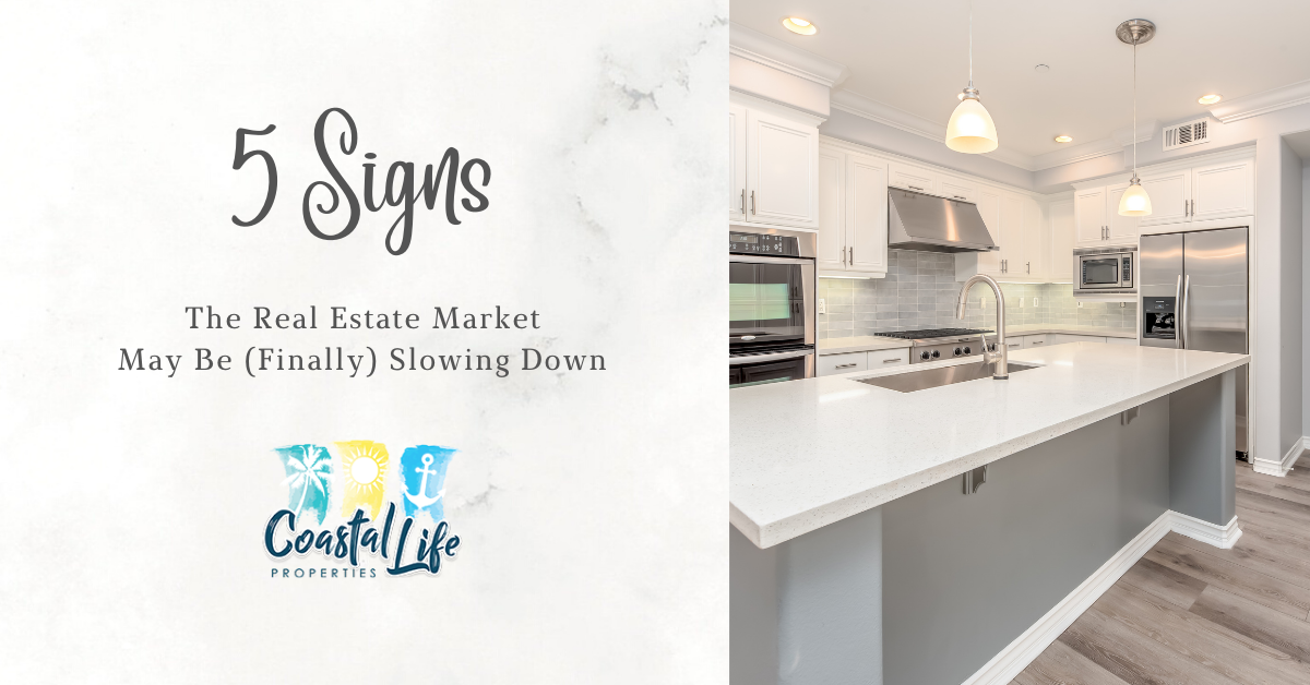 5 Signs The Real Estate Market May Be (Finally) Slowing Down